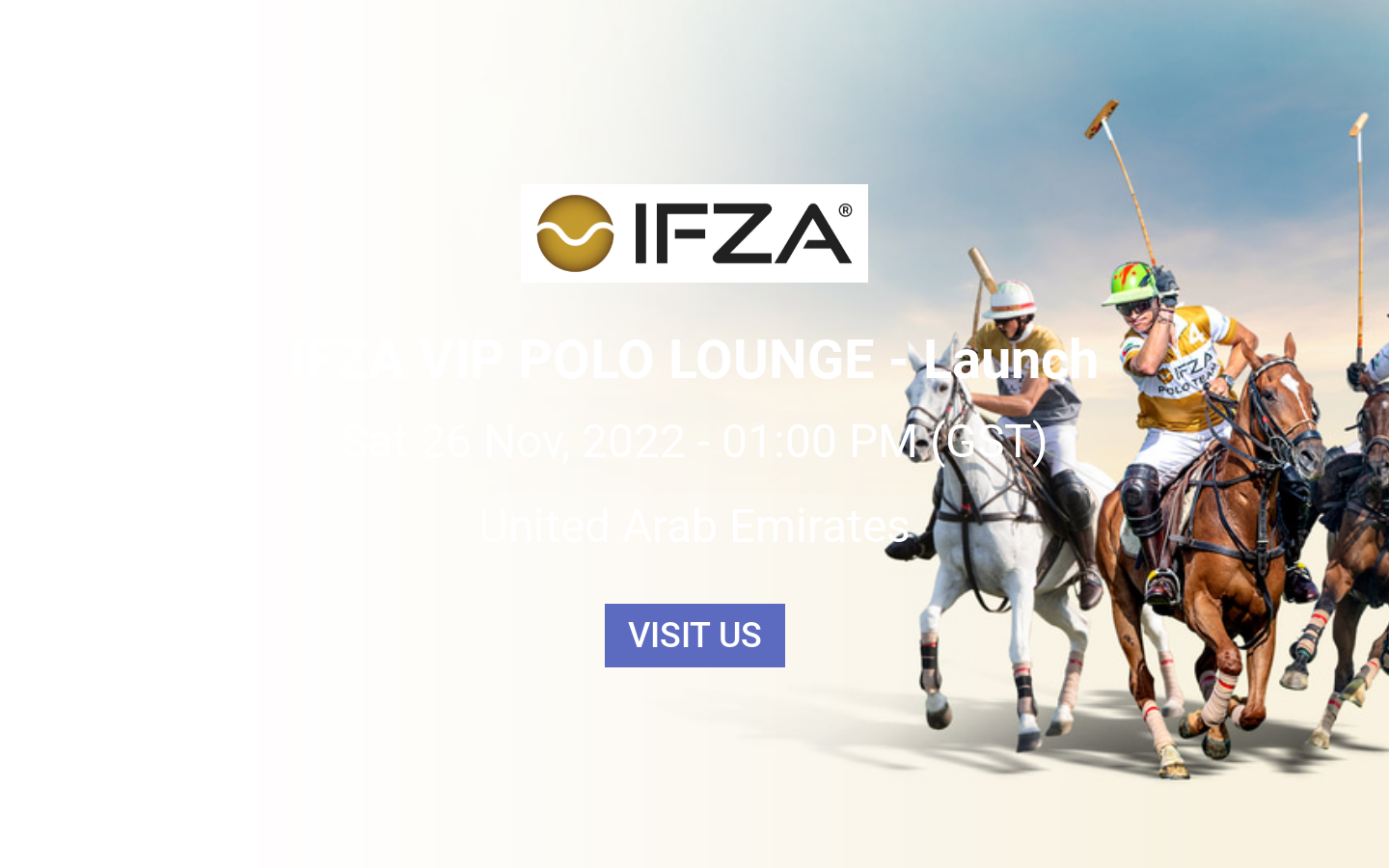 IFZA VIP POLO LOUNGE - Launch